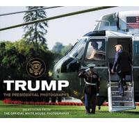 White House Photographers (photography) Trump (Copertina rigida)