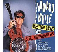 White, Howard - Western Swing & Steel Instrumentals