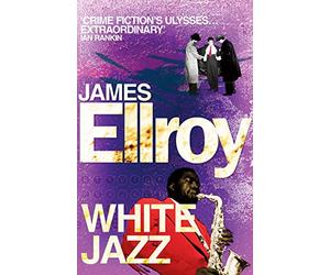 White Jazz: James Ellroy