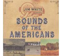 White, Jim - Sounds Of The Americans