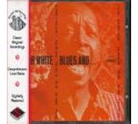 White, Josh - Blues &.