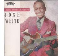 White, Josh - Blues Singer 1932-1935