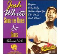 White, Josh - Vol. 1-2-Sings The Blues & S
