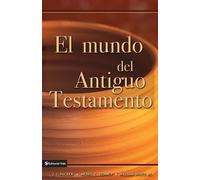 White, Jr., William El mundo del Antiguo Testamento (Tascabile)