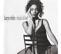 Karyn White - Ritual of Love