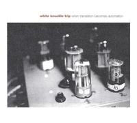 White Knuckle Trip - When Translation Becomes Autom