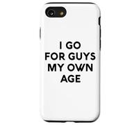 White Lie I Go For Guys My Own Age Party Divertente Sarcastico Divertimento Custodia per iPhone SE (2020) / 7/8