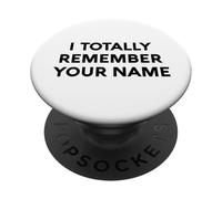 White Lie I Totally Remember Your Name Party Divertente Sarcastico PopSockets PopGrip Adesivo