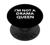 White Lie I'm Not A Drama Queen Comedy Party Sarcastica Donna PopSockets PopGrip Adesivo