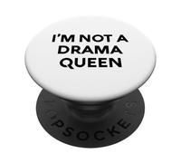 White Lie I'm Not A Drama Queen Comedy Party Sarcastica Donna PopSockets PopGrip Adesivo
