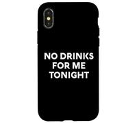 White Lie No Drinks For Me Tonight Party Divertente Sarcastico Divertimento Custodia per iPhone X/XS
