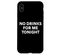 White Lie No Drinks For Me Tonight Party Divertente Sarcastico Divertimento Custodia per iPhone XS Max