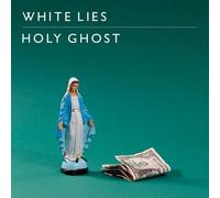 White Lies - Holy Ghost