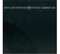 Velvet Underground, the – White Light/White Heat
