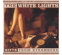 White Lights - Gifts From Strangers