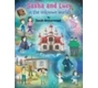 White Magic Studios Sarah Mohamm Sasha and Lucy in the Unknown Worl (Tascabile)