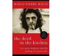 White Marco Pierre The Devil in the Kitchen (Tascabile)