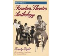 White Mel White's Readers Theatre Anthology (Tascabile)