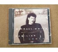 White,Michael - Familiar Ground