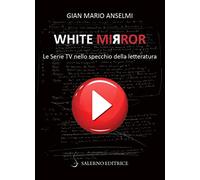 White Mirror. Le serie tv nello specchio della letteratura