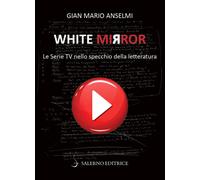White Mirror. Le serie tv nello specchio della letteratura