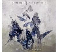 White Moth Black Butterfly The Cost of Dreaming (Vinyl LP) 12" Album