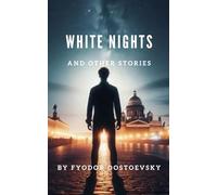 White Nights and Other Stories