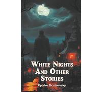 White Nights And Other Stories