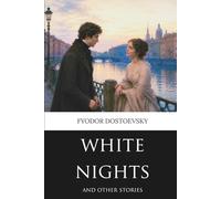 White Nights and Other Stories (Skylark Classics)