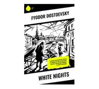 White Nights: Classic of Russian Literature
