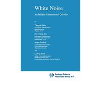 White Noise: An Infinite Dimensional Calculus: 253