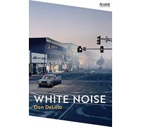 White noise: don delillo - Delillo Don