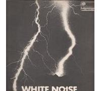 WHITE NOISE (ROCK/PROG GROUP) - An Electric Storm