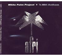 White Palm Project - Afri anthem [Single-CD]