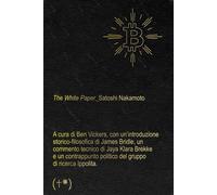 WHITE PAPER - Nakamoto Satoshi Vickers B. (cur.) - 2023 - Timeo (Palermo)