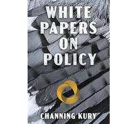 White Papers on Policy: You Can Hear Blue Jays Hexalogically Squawking in the Background