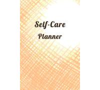 White & Peach Cover: Self-Care Planner for daily reflection, planning, and restoring your inner peace, to help you stay on top of your physical and mental well-being, 120 pages, Size 6” x 9”.