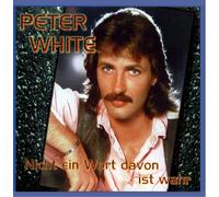 White,Peter - Nicht ein Wort davon ist wahr [Single-CD]