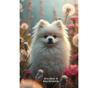 White Pomeranian Journal: A Cute Dog Notebook with Both Lined and Blank Pages for Puppy Lovers, Pet Mom Gifts, Gratitude Journaling, Drawing, Sketching, Doodling, and Creative Writing