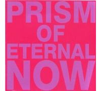 White Rainbow - Prism of Eternal Now [Import]