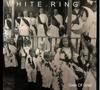 White Ring - Gate Of Grief