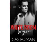 White Room Virgin: First Love MM Romance (German Edition)