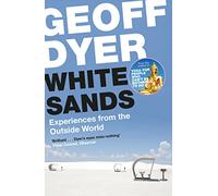 White Sands: Experiences from the Outside World [Lingua Inglese]