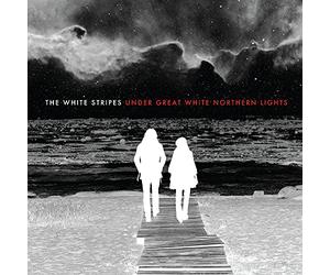 White Stripes The - Under Great White Northern Lights (Live)