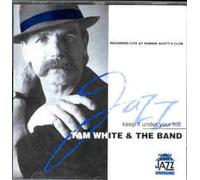 White,Tamthe Band - Keep It Under Your Hat