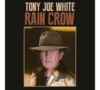 White Tony Joe - Rain Crow