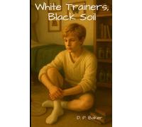 White Trainers, Black Soil