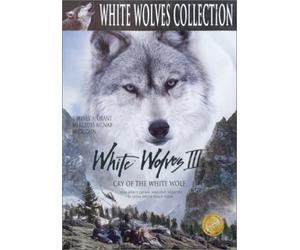 White Wolves Collection - White Wolves III: Cry of the..