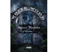 White Wood. Il segreto del castello