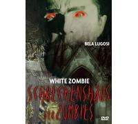 White Zombie - Schreckenshaus der Zombies